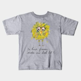 Funny Bird!  Do These Glasses Make Me Look Fat? Kids T-Shirt